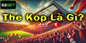 The Kop là gì
